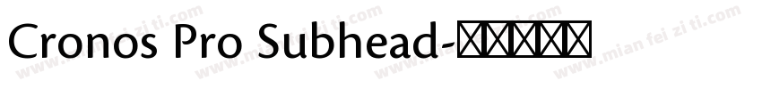 Cronos Pro Subhead字体转换